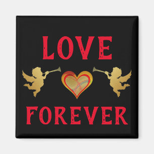 Love Forever Magnet