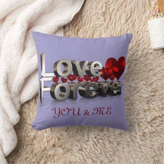 LOVE FOREVER ONLY YOU & ME CUSTOM CUSHION