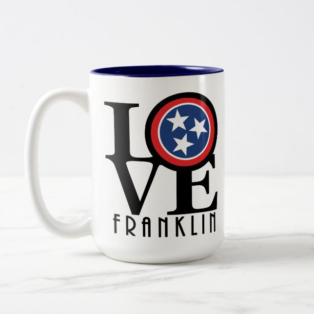 LOVE Franklin Tennessee 15oz Two-Tone Coffee Mug (Left)