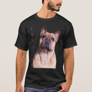 Love French Bulldog  Frenchie Mom Dad Dog Puppy Pe T-Shirt