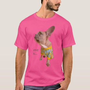 Love French Bulldog Frenchie Mum Dad Dog Puppy Pe T-Shirt