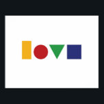 Love geometric print or poster<br><div class="desc">This is a fun print that spells out the word Love using colourful geometric shapes.  There is a yellow rectangle,  red circle,  green triangle and blue square.</div>