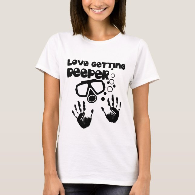 Love Getting Deeper (Scuba Diving) (Light) T-Shirt (Front)