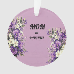 LOVE GIFT FOR MOTHER'S DAY ORNAMENT