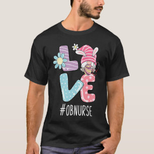 Love Gnome Bunny Delivery OB Easter Day Labor Nurs T-Shirt