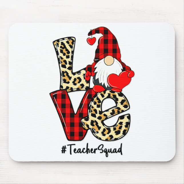 Love Gnome Teacher Squad Happy Valentine Gnome Tea Mouse Pad (Front)