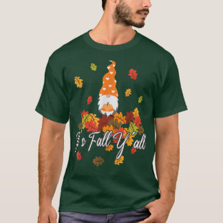 Love Gnome Thanksgiving Happy Autumn Fall Yall 667 T-Shirt