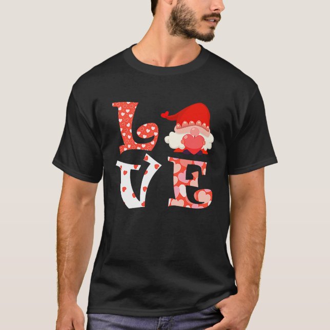 Love Gnome Valentine's Day Mother's Day Gnome  3 T-Shirt (Front)