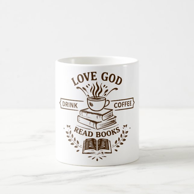 Love God Drink Coffee Read Books Mug (Center)