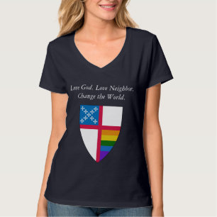 Love God. Love Neighbour. Episcopal LGBTQ  T-Shirt
