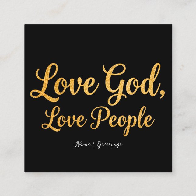 Love God Love People Elegant Script Christian Art Square Business Card (Front)