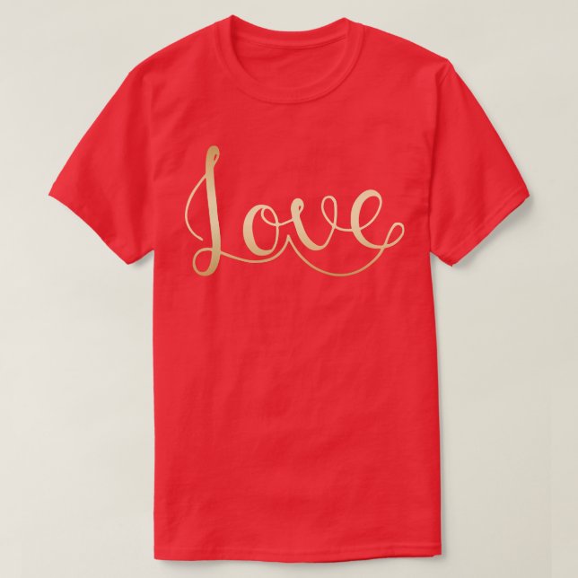 Love Gold Lettering T-Shirt (Design Front)