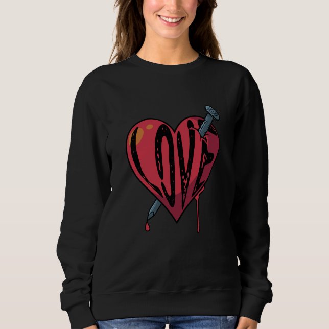 Love Goth Heart Scene Emo Break Up Sad Heartbroken Sweatshirt (Front)
