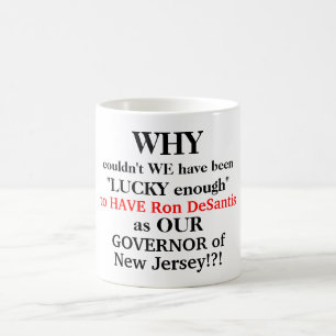Love Gov. DeSantis not Murphy EDIT NAMES Coffee Mug