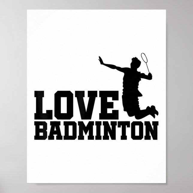Love Graphic Badminton Player Shuttle Player Sport Poster (Front)