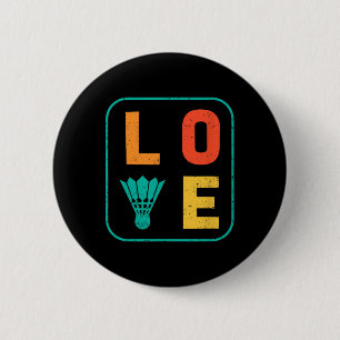 Love Graphic Dminton Player Shuttle Player Sports  6 Cm Round Badge
