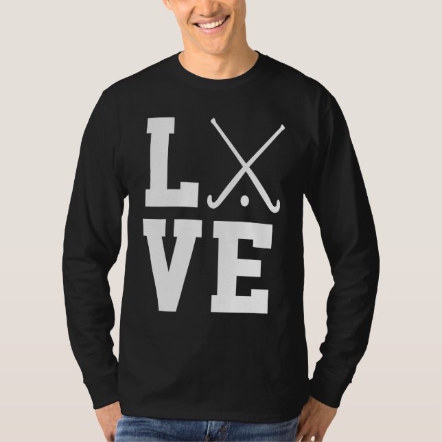 Love Graphic Hockey Player Field Hockey Hockey Sti T-Shirt (Front)