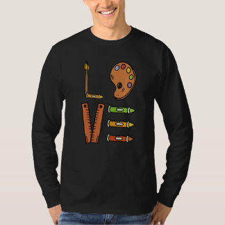 Love Graphic Painting Painter Paint Artwork Artist T-Shirt
