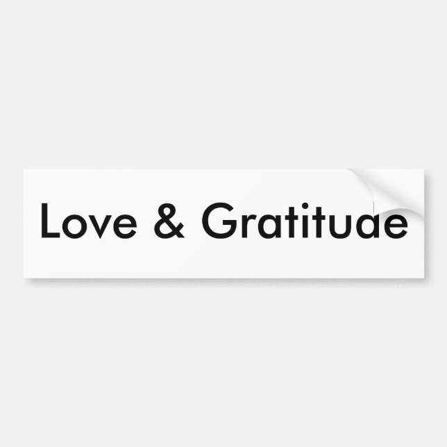 Love & Gratitude Bumper Sticker (Front)