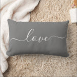 LOVE | Grey and White Reversible Lumbar Pillow<br><div class="desc">This custom throw pillow features a modern script font that reads "love", scrolled across both sides with inverse, reversible colours. Personalisation, such as a name or message, can easily be added by clicking "customise further". Makes a great gift for Valentines Day, newlyweds or just to freshen up the decor. Other...</div>