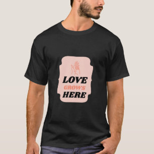 Love Grows Here Adoptive Mom  T-Shirt