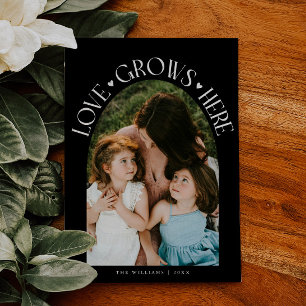 Love Grows Here Black Arch Valentines Day Holiday Card