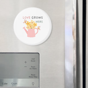 Love Grows Here Floral Garden Quote Magnet