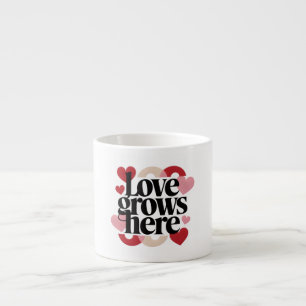 Love Grows Here – Modern Heart Typography Espresso Cup
