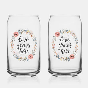"Love Grows Here" with Floral Wreath Can Glass