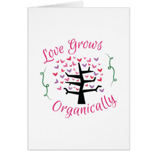 Love Grows Organically
