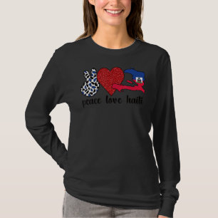 Love Haiti Proud Haitian Flag Haitian Roots T-Shirt