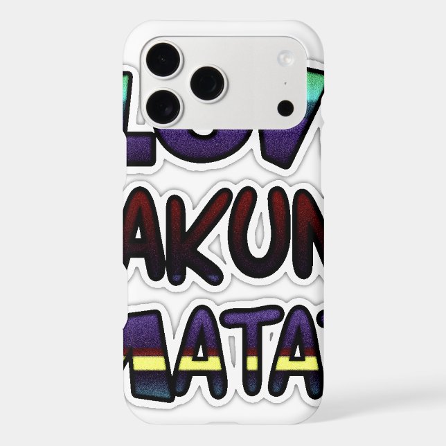 Love Hakuna Matata Gifts (Back)