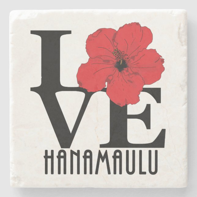 LOVE Hanamaulu Hawaii Stone Coaster (Front)