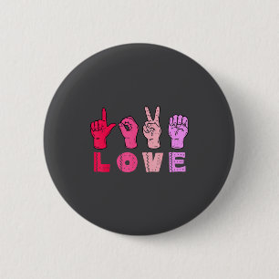 Love Hand Sign Language Asl Valentines Day Men Wom 6 Cm Round Badge