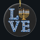 Love Hanukkah Jewish Holiday Menorah  Ceramic Tree Decoration<br><div class="desc">Jewish Hanukkah,  Menorah love,  Jewish holiday,  Hanukkah menorah,  Jewish traditions,  Festival of Lights,  Love in Hanukkah,  Menorah design,  Jewish holiday spirit,  Jewish love art</div>