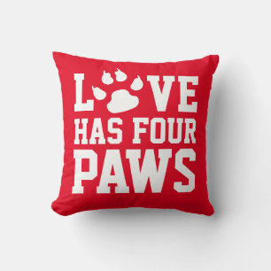Love Has Four Paws Cushion