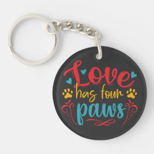 Love Has Four Paws Dog Key Ring