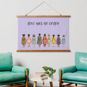 LOVE HAS NO COLOR HANGING TAPESTRY