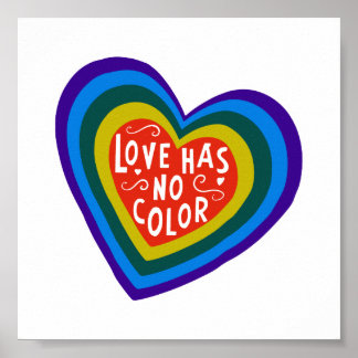 Love Has No Colour Anti-Racism/Discrimination Poster