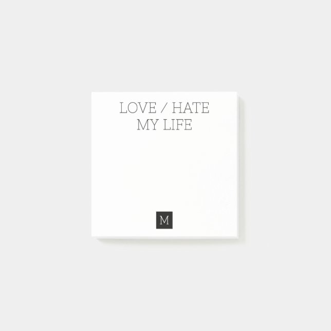 Love/Hate My Life Post-it Notes (Front)
