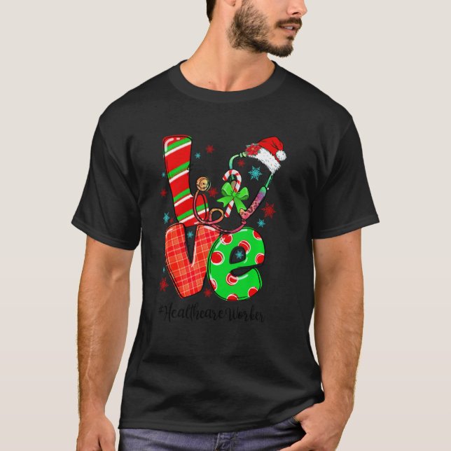 Love Healthcare Worker Christmas Stethoscope Xmas  T-Shirt (Front)