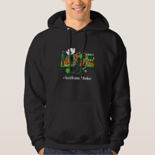Love Healthcare Worker St.Patrick's Day Lucky Sham Hoodie