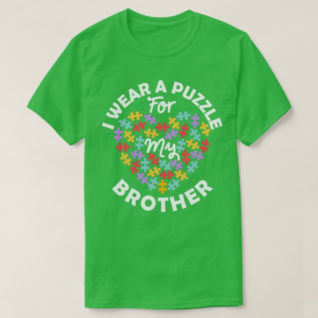 Love Heart Autism Awareness I Wear A Puzzle Brothe T-Shirt (Design Front)