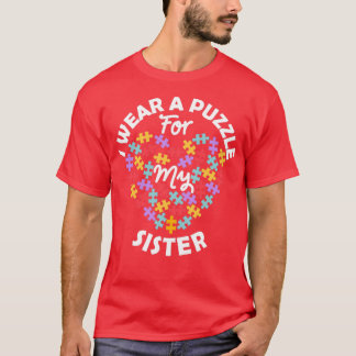 Love Heart Autism Awareness I Wear A Puzzle Sister T-Shirt