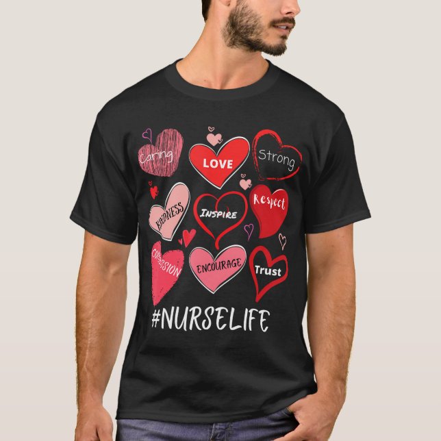 Love Heart Stethoscope Nurse Life Nursing Valentin T-Shirt (Front)