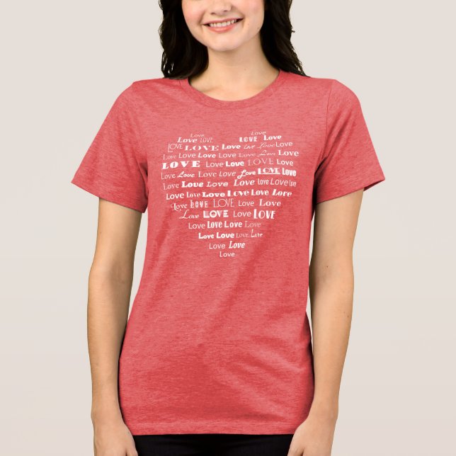 Love Heart Word Cloud - White in Mixed Fonts Tri-Blend Shirt (Front)