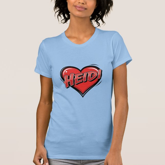 Love Heidi T-Shirt (Front)