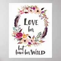Love Her But Leave Her Wild