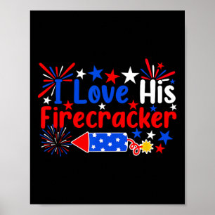 Love His Firecracker Funny 4th Of July Fireworks C Poster