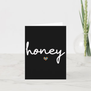 Love Honey Autism Awareness Heart Honey Mothers Da Card